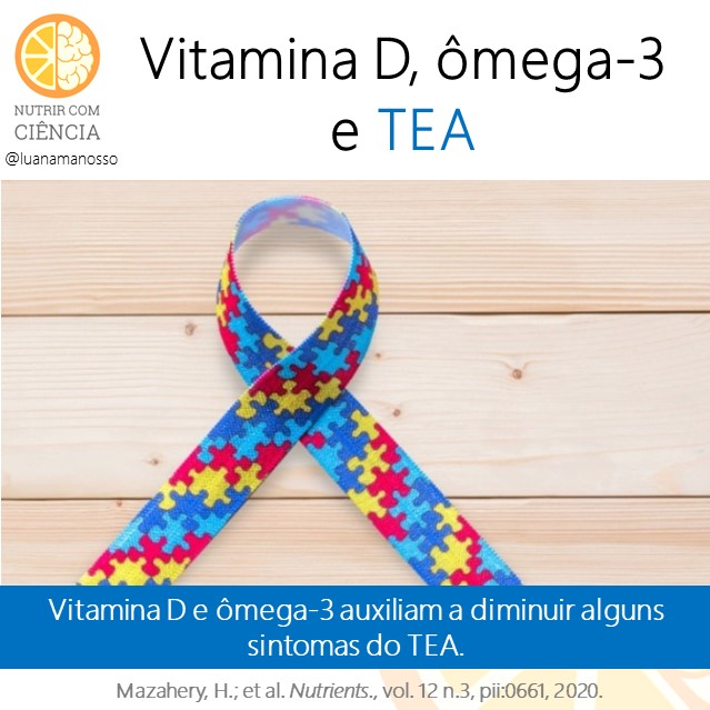 Vitamina D, ômega-3 e TEA
